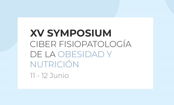 Los últimos avances en investigación, en el XV Simposio del área de Fisiopatología de la Obesidad y Nutrición del CIBER Los últimos avances en investigación, en el XV Simposio del área de Fisiopatología de la Obesidad y Nutrición del CIBER